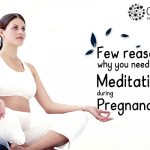 Few reasons why you need guided Meditation During Pregnancy